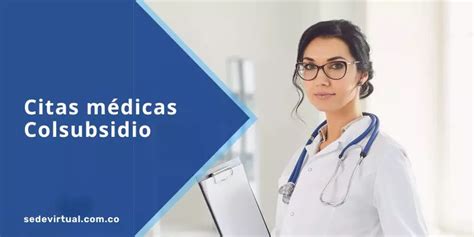 colsubsidio virtual citas medicas|Colsubsidio Virtual